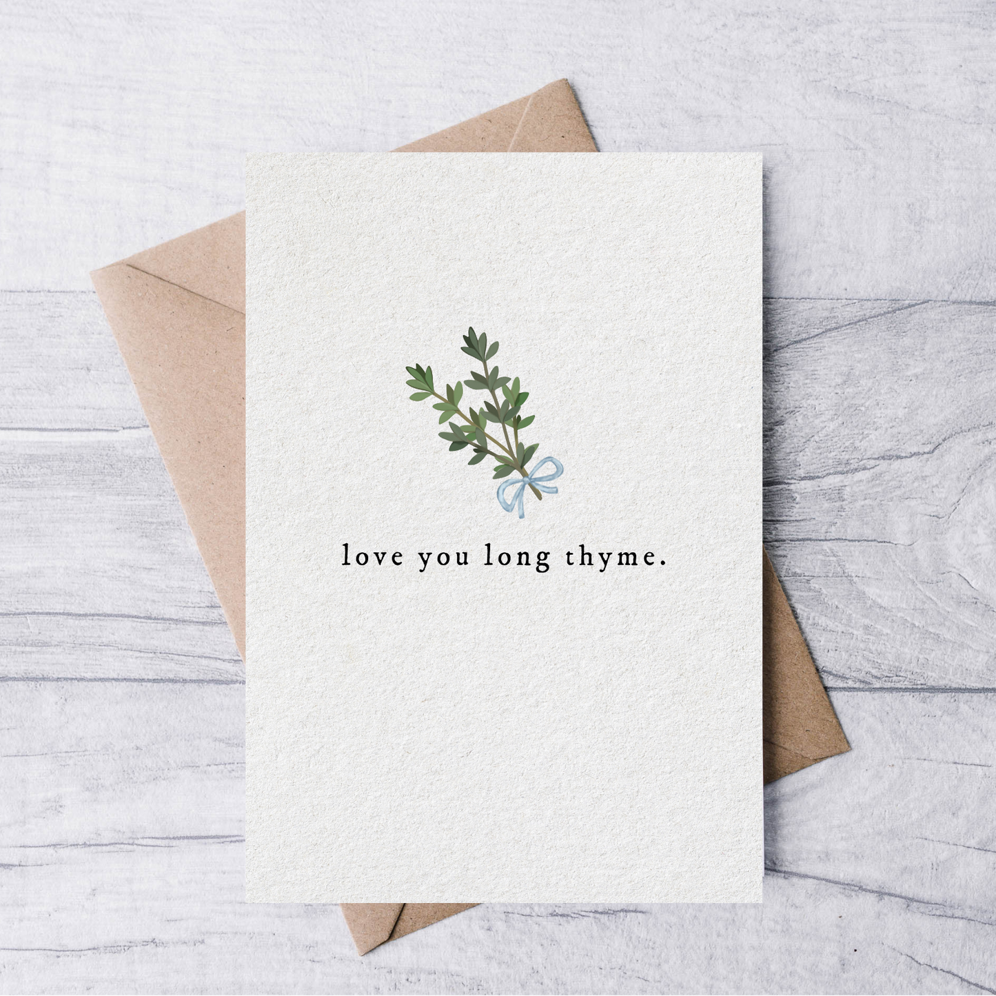 love you long thyme valentines card