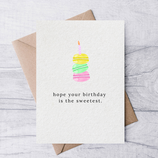 hope your birthday is the sweetest macaron card