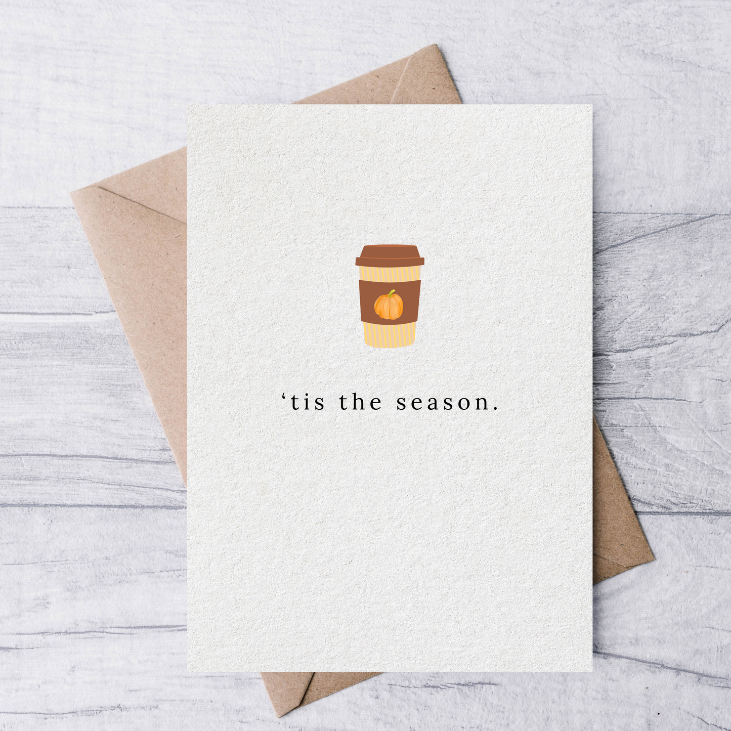 'tis the season pumpkin spice fall card