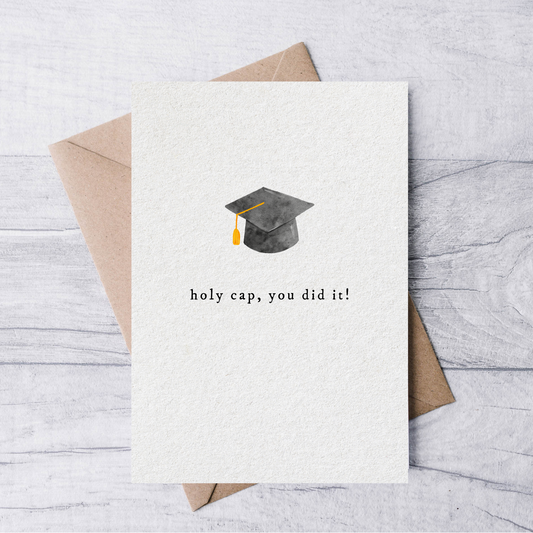 holy cap you did it graduation card