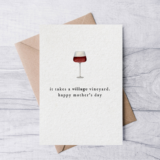 it takes a vineyard funny mother's day card