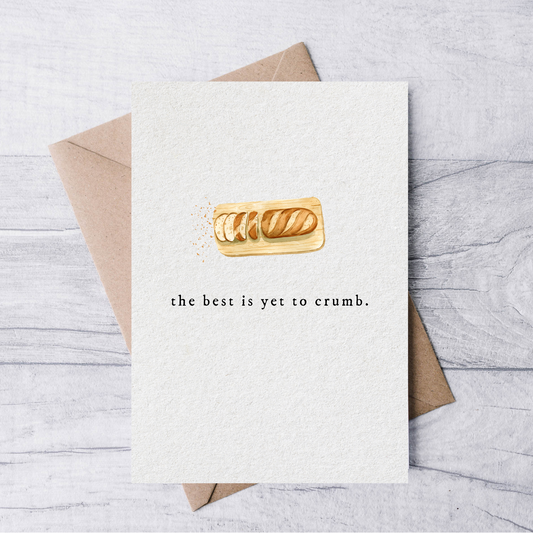 the best is yet to crumb card