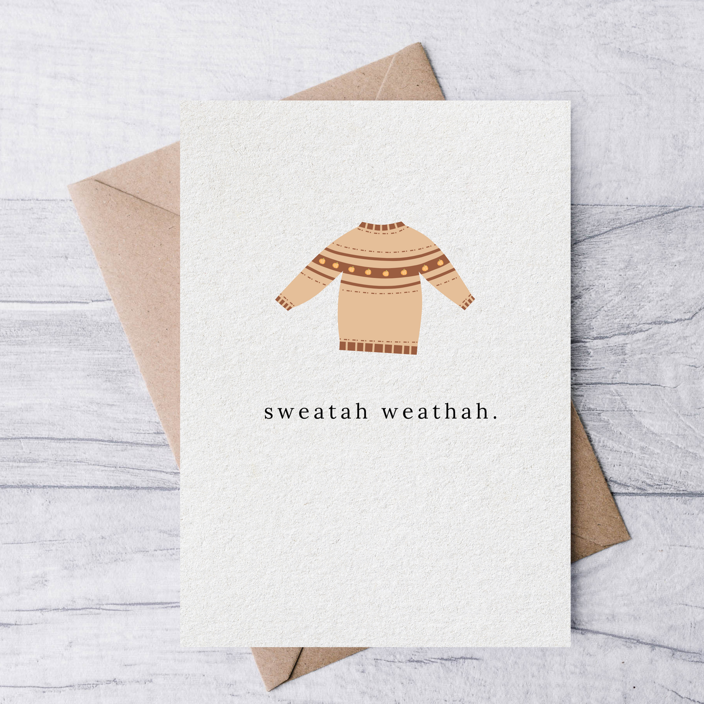 sweatah weathah fall greeting card