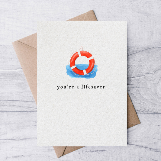 you're a lifesaver thank you greeting card