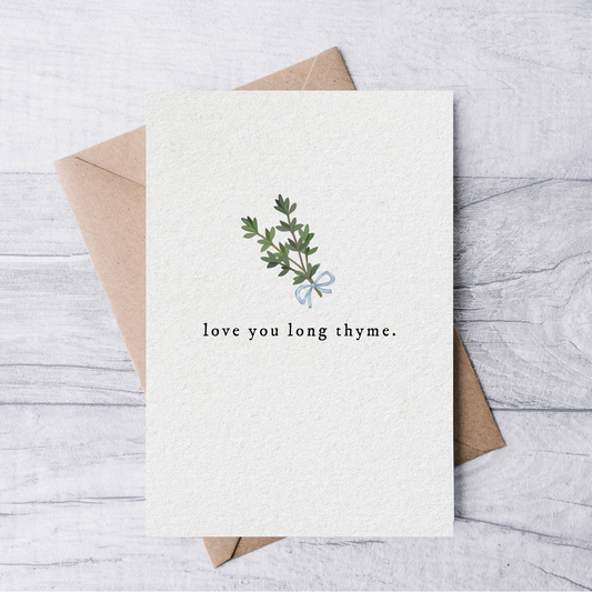 love you long thyme valentines card