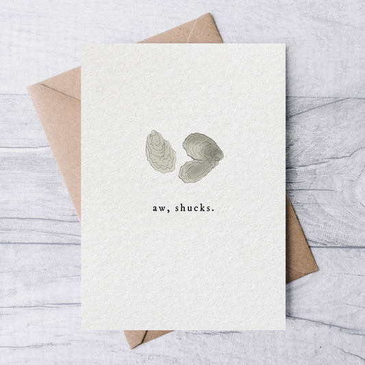 aw, shucks card